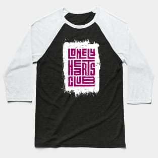 Lonely Hearts Club Baseball T-Shirt